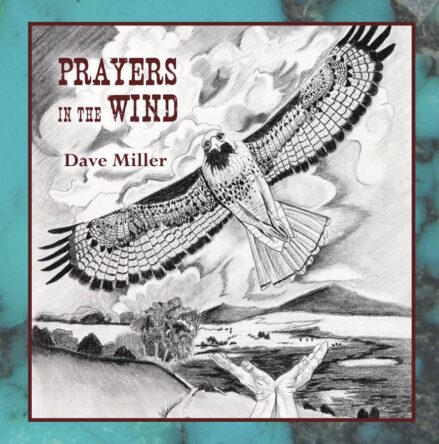 Dave Miller, Country Musician, Prayers In The Wind Album Cover